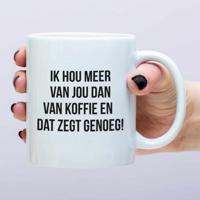 Mok Ik hou meer van jou dan van koffie en dat zegt genoeg!