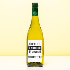 Wijnfles Hier heb je 9 maanden op gewacht - Wit (Sauvignon Blanc)
