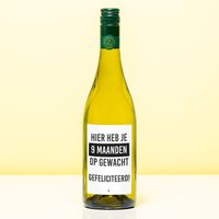 Wijnfles Hier heb je 9 maanden op gewacht - Wit (Sauvignon Blanc)