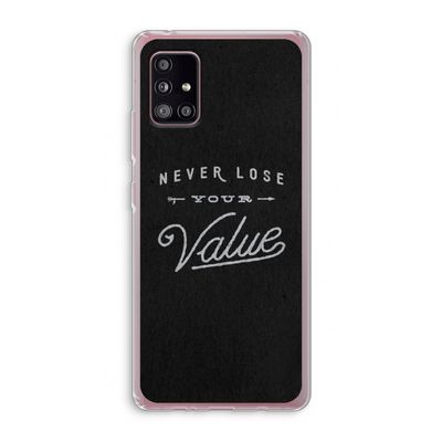Never lose your value: Samsung Galaxy A51 5G Transparant Hoesje