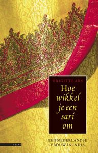 Hoe wikkel je een sari om - Brigitte Ars - ebook