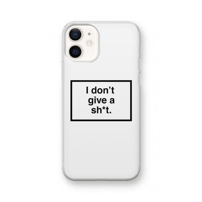 Don't give a shit: iPhone 12 Transparant Hoesje