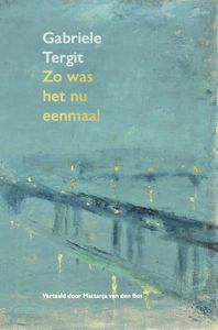 Zo was het nu eenmaal - Gabriele Tergit - ebook