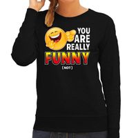 Funny emoticon sweater You are really funny zwart dames