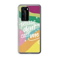 Don't call: Huawei P40 Pro Transparant Hoesje