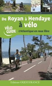 Fietsgids Véloguide De Royan à Hendaye à vélo | Editions Ouest-France