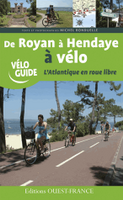 Fietsgids Véloguide De Royan à Hendaye à vélo | Editions Ouest-France