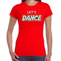 Dance party t-shirt / shirt lets dance rood voor dames