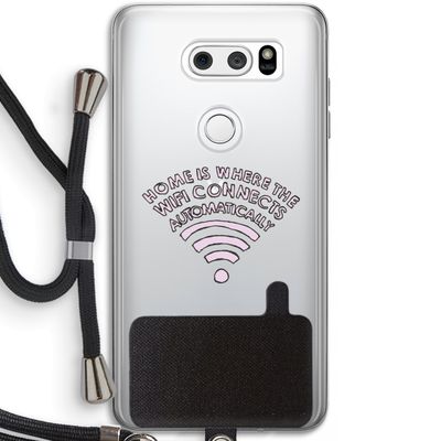 Home Is Where The Wifi Is: LG V30 Transparant Hoesje met koord