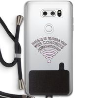 Home Is Where The Wifi Is: LG V30 Transparant Hoesje met koord