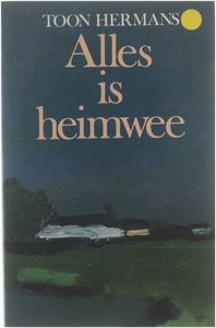 Alles is heimwee