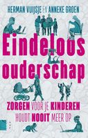 Eindeloos ouderschap - Herman Vuijsje, Anneke Groen - ebook