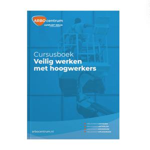 Hoogwerker cursusboek veilig werken - Hoogwerker cursusboek