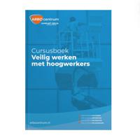 Hoogwerker cursusboek veilig werken - Hoogwerker cursusboek