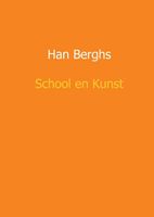 School en kunst - Han Berghs - ebook