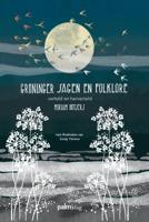 Groninger sagen en folklore (Hardback)
