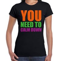 You need to calm down fun tekst t-shirt zwart dames - thumbnail