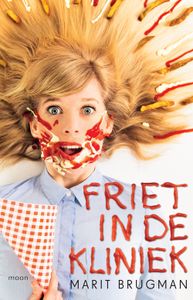 Friet in de kliniek - Marit Brugman - ebook