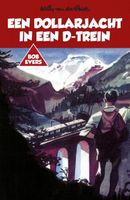 Een dollarjacht in een D-trein - Willy van der Heide - ebook