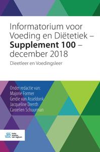 Informatorium voor Voeding en Diëtetiek - Supplement 100 - december 2018 (Paperback)