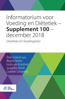 Informatorium voor Voeding en Diëtetiek - Supplement 100 - december 2018 (Paperback)