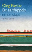 De aardappels en de staat - Oleg Pavlov - ebook - thumbnail