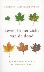 Leven in het zicht van de dood (Paperback)