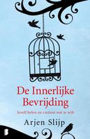 De innerlijke bevrijding - Arjen Slijp - ebook