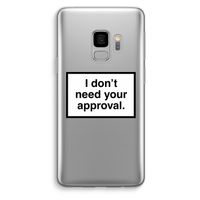 Don't need approval: Samsung Galaxy S9 Transparant Hoesje