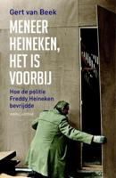 Meneer Heineken, het is voorbij (Paperback)