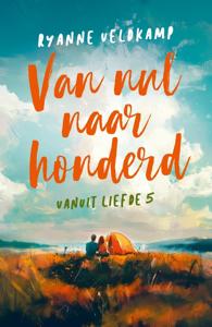 Van nul naar honderd - Ryanne Veldkamp - ebook