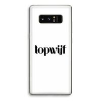 Topwijf Wit: Samsung Galaxy Note 8 Transparant Hoesje