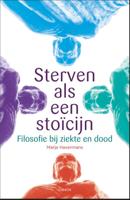 Sterven als een stoïcijn (Paperback)