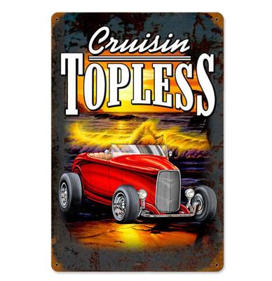 Cruisin Topless Hot Rod Zwaar Metalen Bord