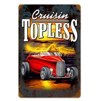 Cruisin Topless Hot Rod Zwaar Metalen Bord