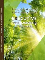 Executive Teamcoaching in de praktijk (Paperback)