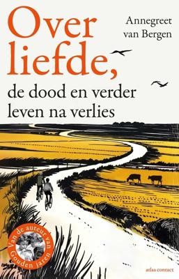 Over liefde, - Annegreet van Bergen - ebook