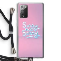 Sorry not sorry: Samsung Galaxy Note 20 / Note 20 5G Transparant Hoesje met koord