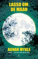 Lasso om de maan - Agnar Mykle - ebook