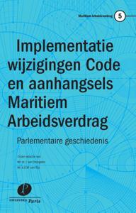 Implementatie wijzigingen Code en aanhangsels Maritiem Arbeidsverdrag (Paperback)