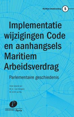 Implementatie wijzigingen Code en aanhangsels Maritiem Arbeidsverdrag (Paperback)
