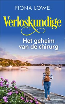 Het geheim van de chirurg - Fiona Lowe - ebook