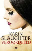 Veroordeeld - Karin Slaughter - eBook (9789023487548) - thumbnail