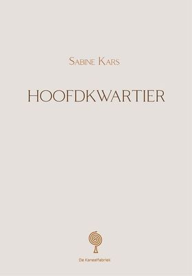 Hoofdkwartier - Sabine Kars - Paperback (9789083011929)
