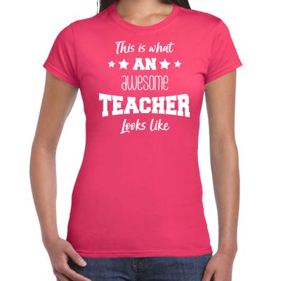 Cadeau t-shirt voor dames - awesome teacher - roze - docent/lerares schooljaar bedankje Cadeau t-shirt voor dames - awesome teacher - roze - docent/lerares schooljaar bedankje