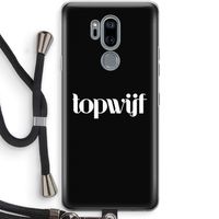Topwijf Zwart: LG G7 Thinq Transparant Hoesje met koord