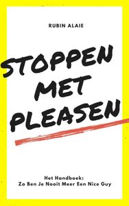 Stoppen Met Pleasen - Rubin Alaie - ebook