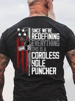 Since We Are Redefining Everything This Is A Cordless Hole Puncher Men's Graphic Novelty T-shirt