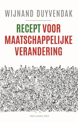 Recept voor maatschappelijke verandering (Paperback)