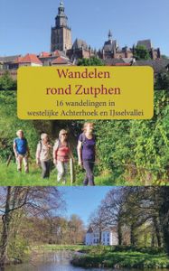 Wandelgids Wandelen rond Zutphen | Anoda Publishing